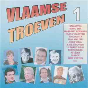 Various - Vlaamse Troeven - Volume 1 download flac mp3