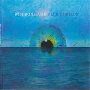 Wishbone Ash - Blue Horizon download flac mp3