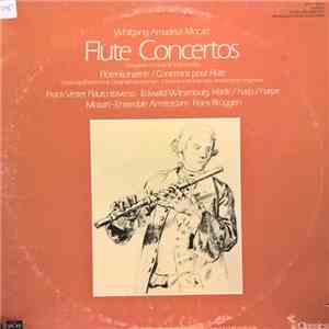 Wolfgang Amadeus Mozart - Frans Vester , Flauto Traverso - Edward Witsenburg , Harfe / Harp / Harpe Mozart-Ensemble Amsterdam, Frans Brüggen - Flute Concertos download flac mp3