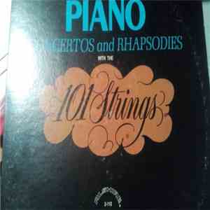 101 Strings - Piano Concertos And Rhapsodies With The 101 Strings download flac mp3