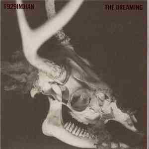 1929Indian - The Dreaming download flac mp3