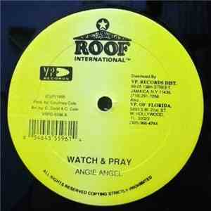 Angie Angel / Sister Nancy - Watch & Pray / Every Woman download flac mp3