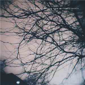 Anna Rose Carter & Pleq - My Piano Is Broken flac mp3 download