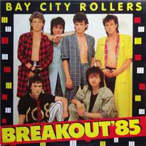 Bay City Rollers - Breakout '85 download flac mp3