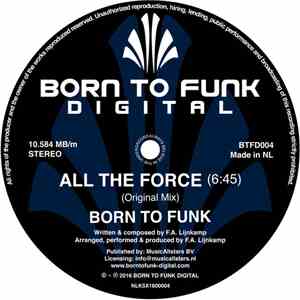 Born To Funk - All The Force download flac mp3