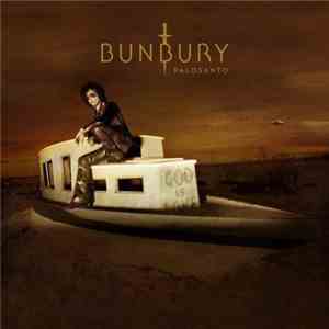 Bunbury - Palosanto download flac mp3