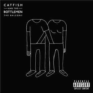 Catfish And The Bottlemen - The Balcony download flac mp3
