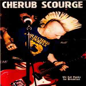 Cherub Scourge - We Eat Punks for Breakfast flac mp3 download