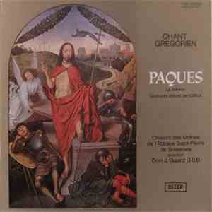 Chœur Des Moines De L'Abbaye Saint-Pierre De Solesmes, Dom J. Gajard O.S.B. - Chant Grégorien - Pâques - La Messe - Quelques Pièces De L'Office download flac mp3