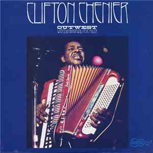 Clifton Chenier - Out West download flac mp3