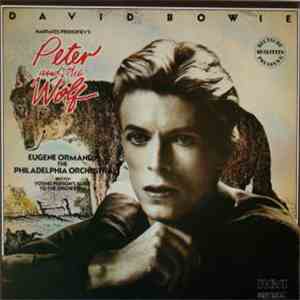 David Bowie Narrates Prokofiev / Eugene Ormandy & The Philadelphia Orchestra Perform Britten - Peter And The Wolf / Young Person's Guide To The Orchestra download flac mp3