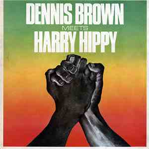 Dennis Brown / Harry Hippy - Dennis Brown Meets Harry Hippy download flac mp3