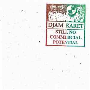 Djam Karet - Still No Commercial Potential flac mp3 download
