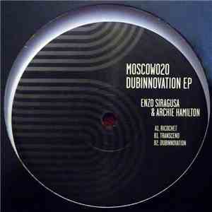 Enzo Siragusa & Archie Hamilton - Dubinnovation EP download flac mp3
