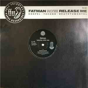 Fatman Featuring Stella Mae - Release Me download flac mp3
