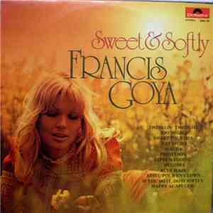 Francis Goya - Sweet & Softly download flac mp3