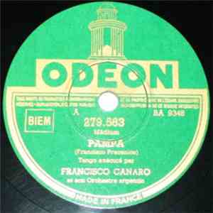 Francisco Canaro Et Son Orchestre Argentin - Pampa / Indiferencia flac mp3 download