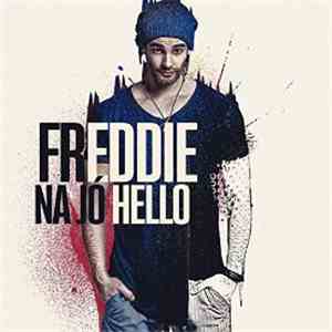 Freddie  - Na Jó, Hello download flac mp3