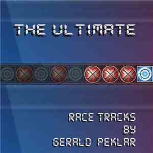 Gerald Peklar - The Ultimate Race Tracks download flac mp3