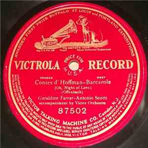 Geraldine Farrar - Antonio Scotti - Contes D' Hoffman-Barcarole (Oh, Night Of Love) download flac mp3