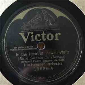 Hilo Hawaiian Orchestra - In The Heart Of Hawaii / My Honolulu Dream Girl download flac mp3