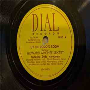 Howard McGhee Sextet Featuring Dodo Marmarosa - Up In Dodo's Room / High Wind In Hollywood download flac mp3
