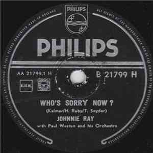 Johnnie Ray With Paul Weston And His Orchestra And The Mellomen - Who's Sorry Now / A Heart Comes In Handy download flac mp3