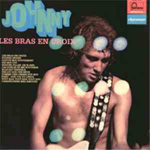 Johnny Hallyday - Les Bras En Croix download flac mp3