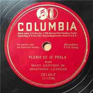 Mary Udovich In Josephine Lausche - Plenič Ce Je Prala / Kaj Mi Nuca Planinca download flac mp3