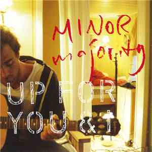 Minor Majority - Up For You & I download flac mp3