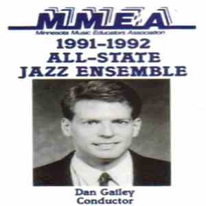 MMEA All-State Jazz Ensemble, Dan Gailey - 1991-1992 All-State Jazz Ensemble download flac mp3