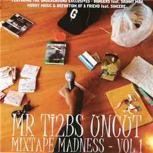 Mr Ti2bs - Mixtape Madness - Vol 1 download flac mp3