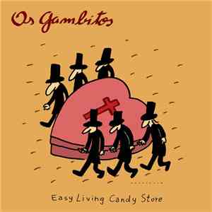 Os Gambitos - Easy Living Candy Store download flac mp3