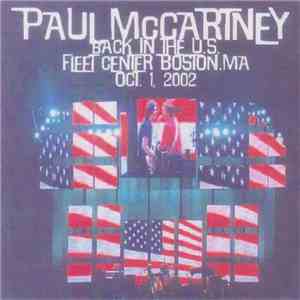Paul McCartney - Back In The U.S. Fleet Center Boston download flac mp3