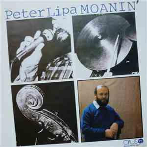 Peter Lipa - Moanin' download flac mp3
