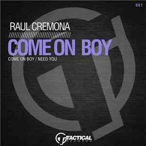 Raul Cremona - Come On Boy download flac mp3