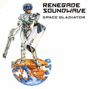Renegade Soundwave - Space Gladiator download flac mp3