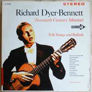 Richard Dyer-Bennett - Twentieth Century Minstrel download flac mp3