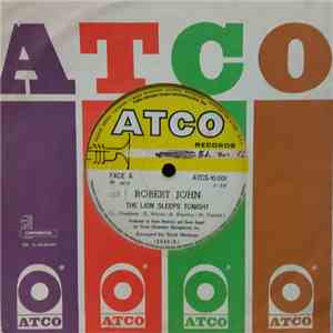 Robert John - The Lion Sleeps Tonight / Janet download flac mp3