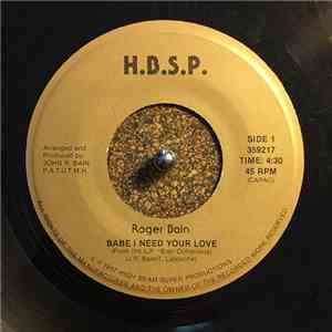 Roger Bain - Babe I Need Your Love / Secret Spot download flac mp3