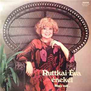 Ruttkai Éva - Hogy Volt... download flac mp3