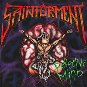 Saintorment - Defective Mind download flac mp3