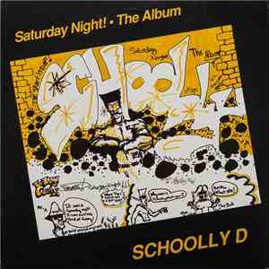 Schoolly D - Saturday Night! - The Album download flac mp3