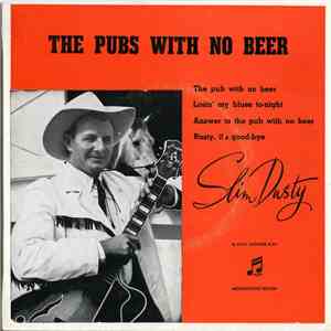 Slim Dusty With The Bushlanders - The Pubs With No Beer download flac mp3