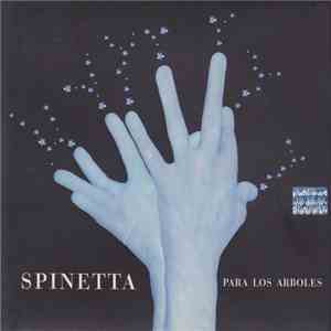 Spinetta - Para Los Árboles download flac mp3