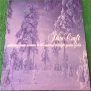 State Craft - Embracing Serene Memories In This Nocturnal Snowlight Garden Of Eden download flac mp3