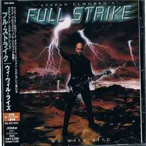 Stefan Elmgren's Full Strike - We Will Rise download flac mp3
