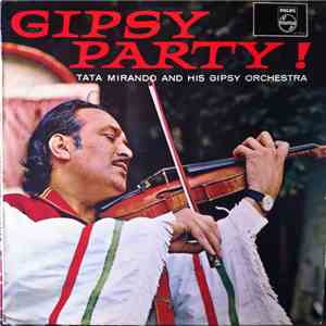 Tata Mirando And His Gipsy Orchestra - Gipsy Party! download flac mp3