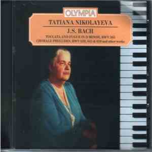 Tatiana Nikolayeva - Tatiana Nikolayeva Plays J.S Bach download flac mp3