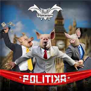 The Destructors - Politika download flac mp3
